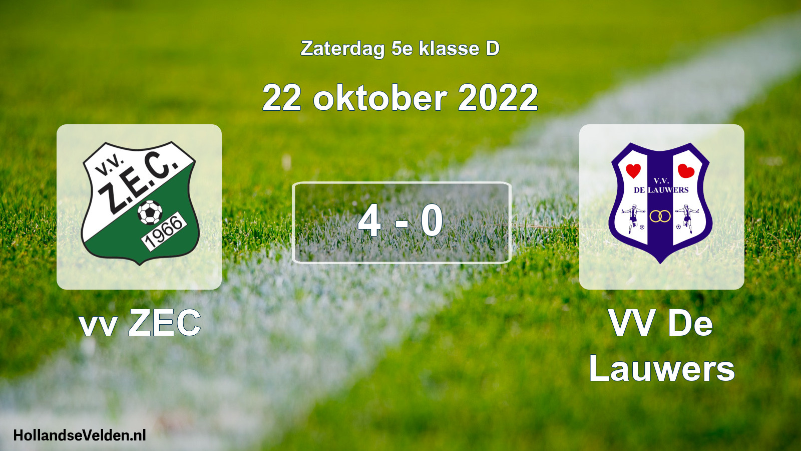 Total number of matches played: vv ZEC - VV De Lauwers 4 - 0 (22 October 2022)