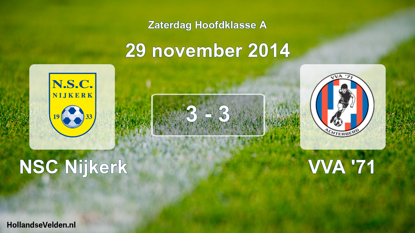 Gespeelde wedstrijd: NSC Nijkerk - VVA '71 3 - 3 (29 november 2014)