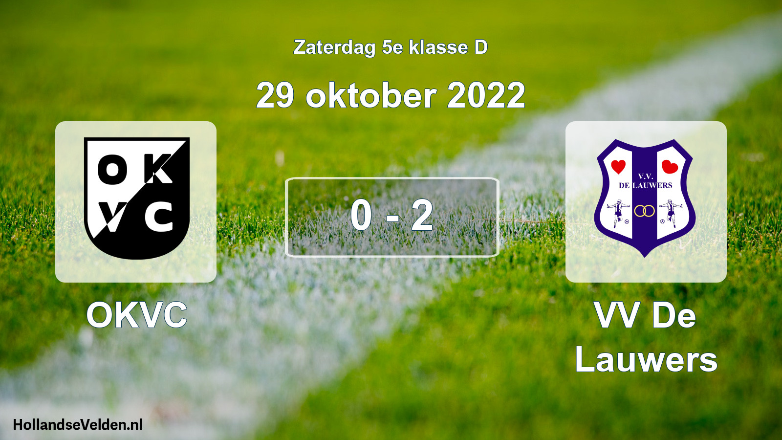 Total number of matches played: OKVC - VV De Lauwers 0 - 2 (29 October 2022)