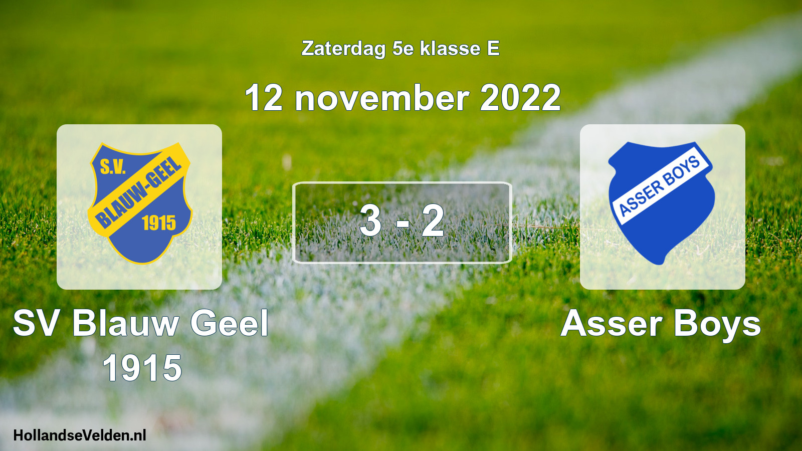 Total number of matches played: SV Blauw Geel 1915 - Asser Boys 3 - 2 (12 November 2022)