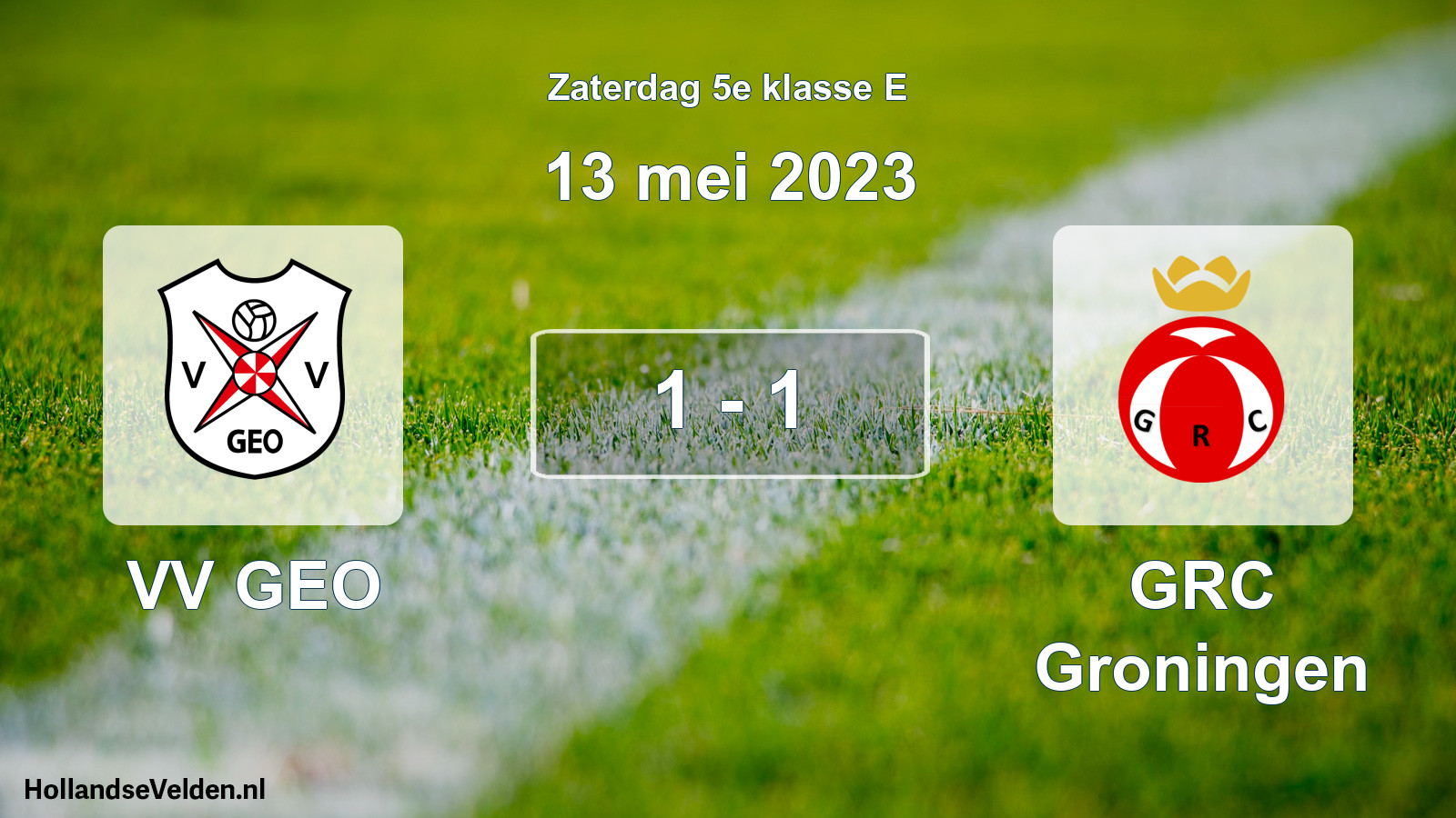 Total number of matches played: VV GEO - GRC Groningen 1 - 1 (13 May 2023)