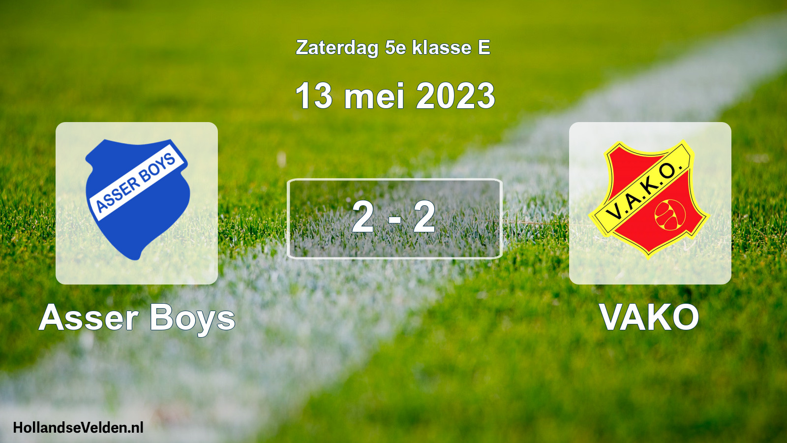 Total number of matches played: Asser Boys - VAKO 2 - 2 (13 May 2023)