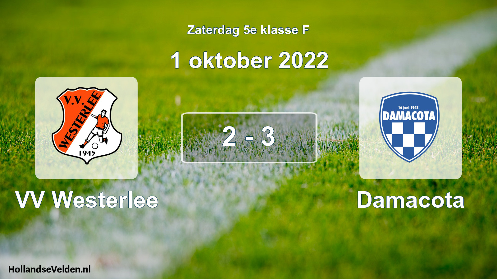 Total number of matches played: VV Westerlee - Damacota 2 - 3 (1 October 2022)