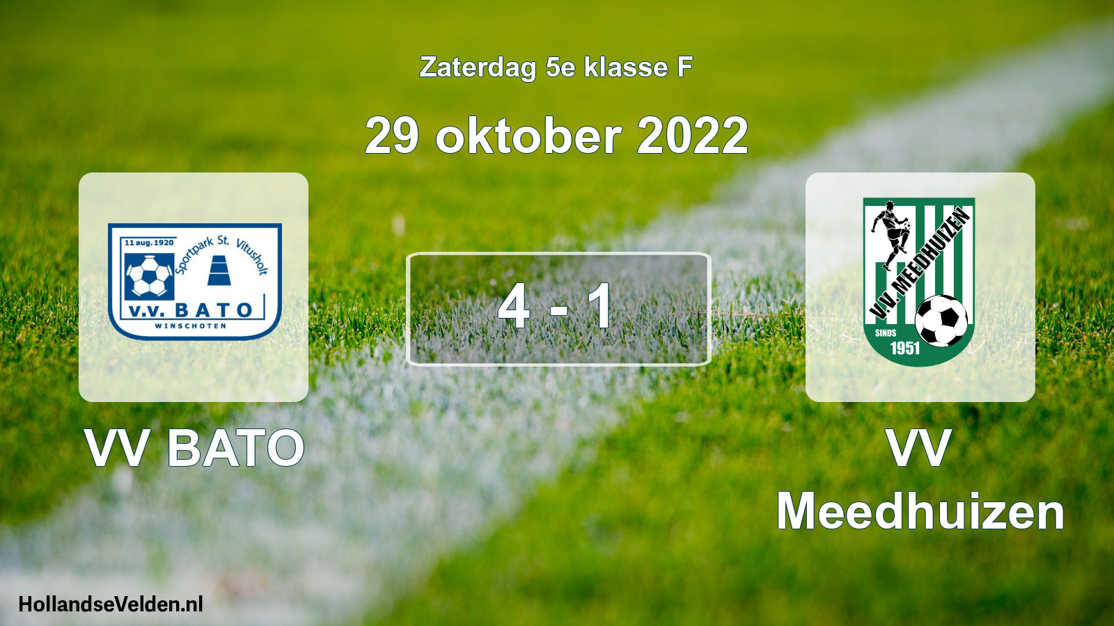 Total number of matches played: VV BATO - VV Meedhuizen 4 - 1 (29 October 2022)