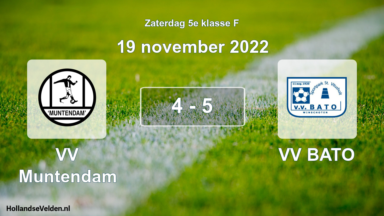 Total number of matches played: VV Muntendam - VV BATO 4 - 5 (19 November 2022)