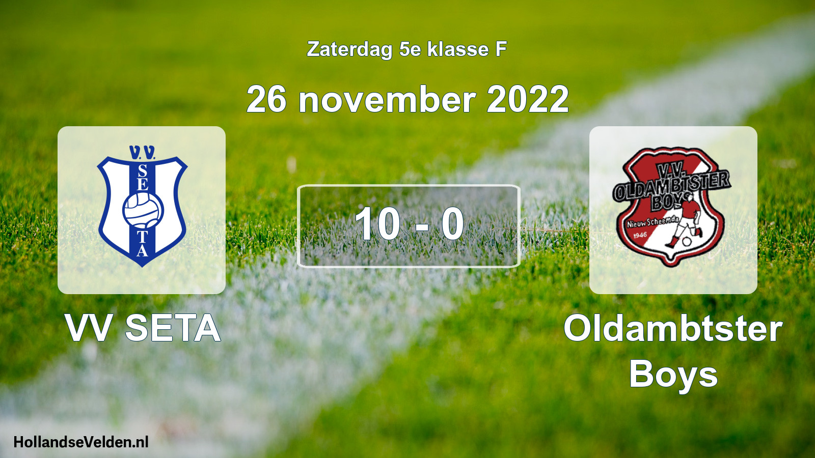 Total number of matches played: VV SETA - Oldambtster Boys 10 - 0 (26 November 2022)