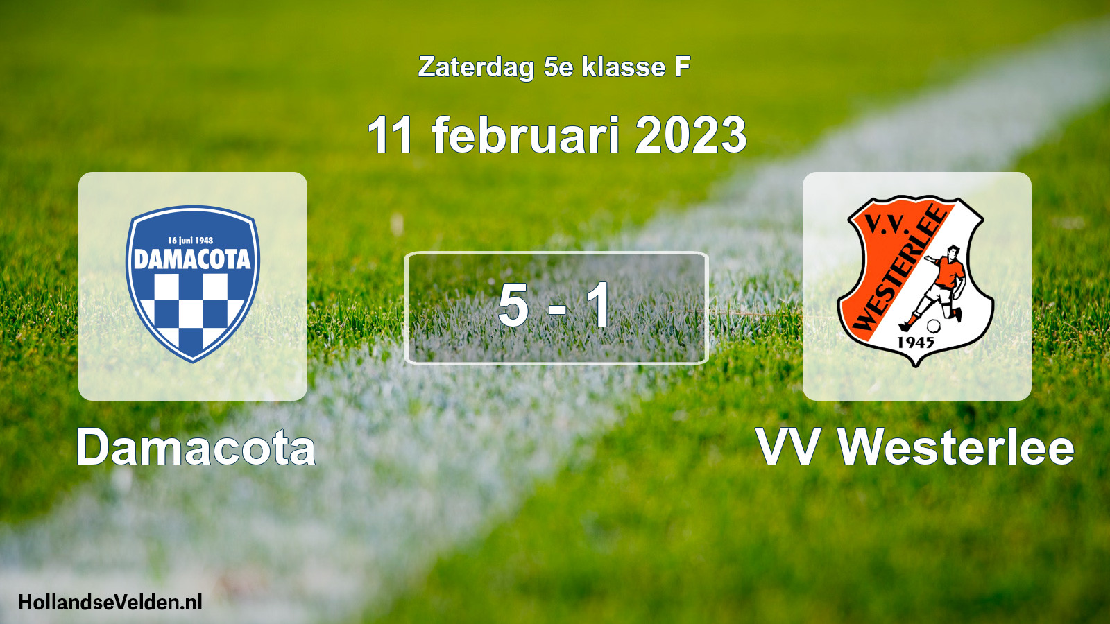 Total number of matches played: Damacota - VV Westerlee 5 - 1 (11 February 2023)