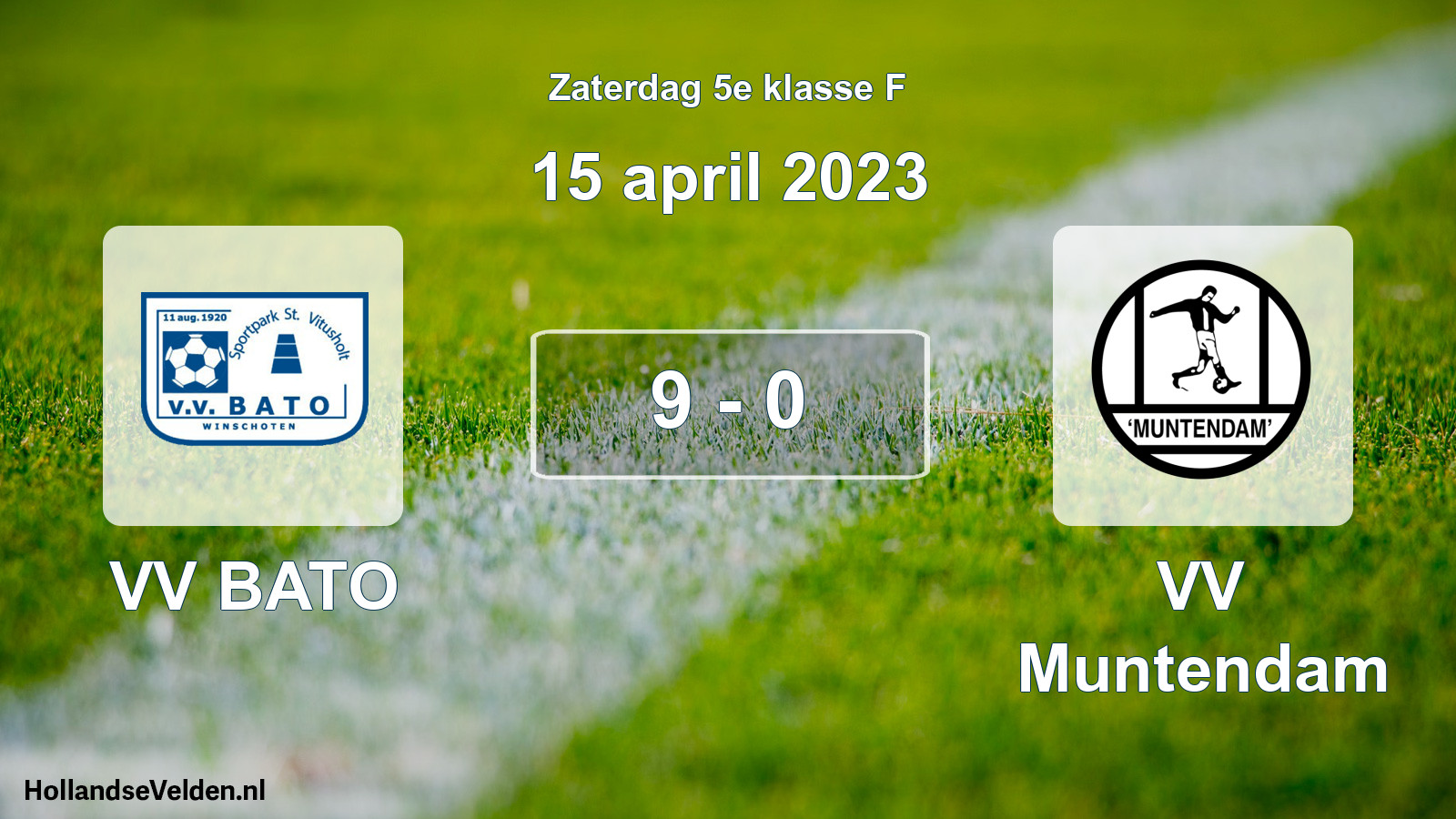 Total number of matches played: VV BATO - VV Muntendam 9 - 0 (15 April 2023)