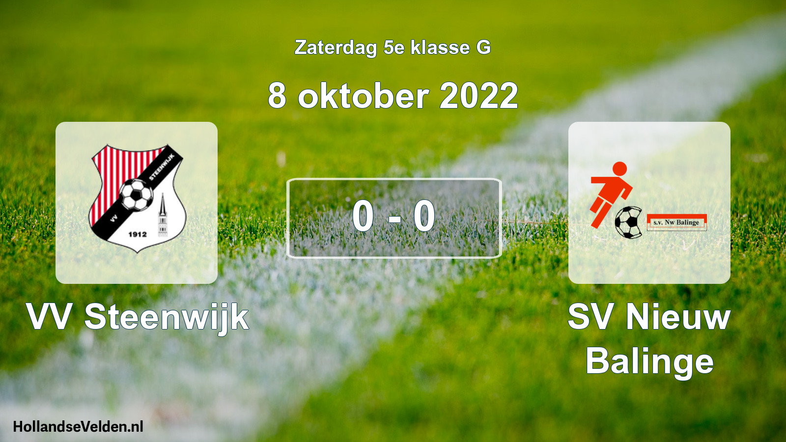 Total number of matches played: VV Steenwijk - SV Nieuw Balinge 0 - 0 (8 October 2022)