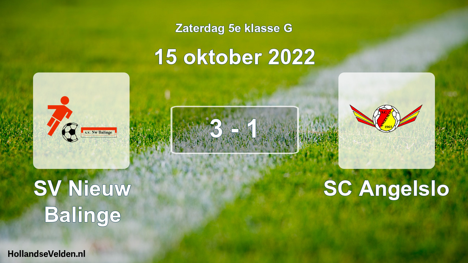 Total number of matches played: SV Nieuw Balinge - SC Angelslo 3 - 1 (15 October 2022)