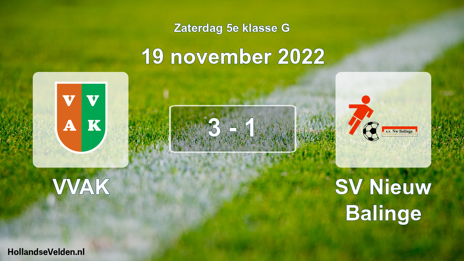 Total number of matches played: VVAK - SV Nieuw Balinge 3 - 1 (19 November 2022)