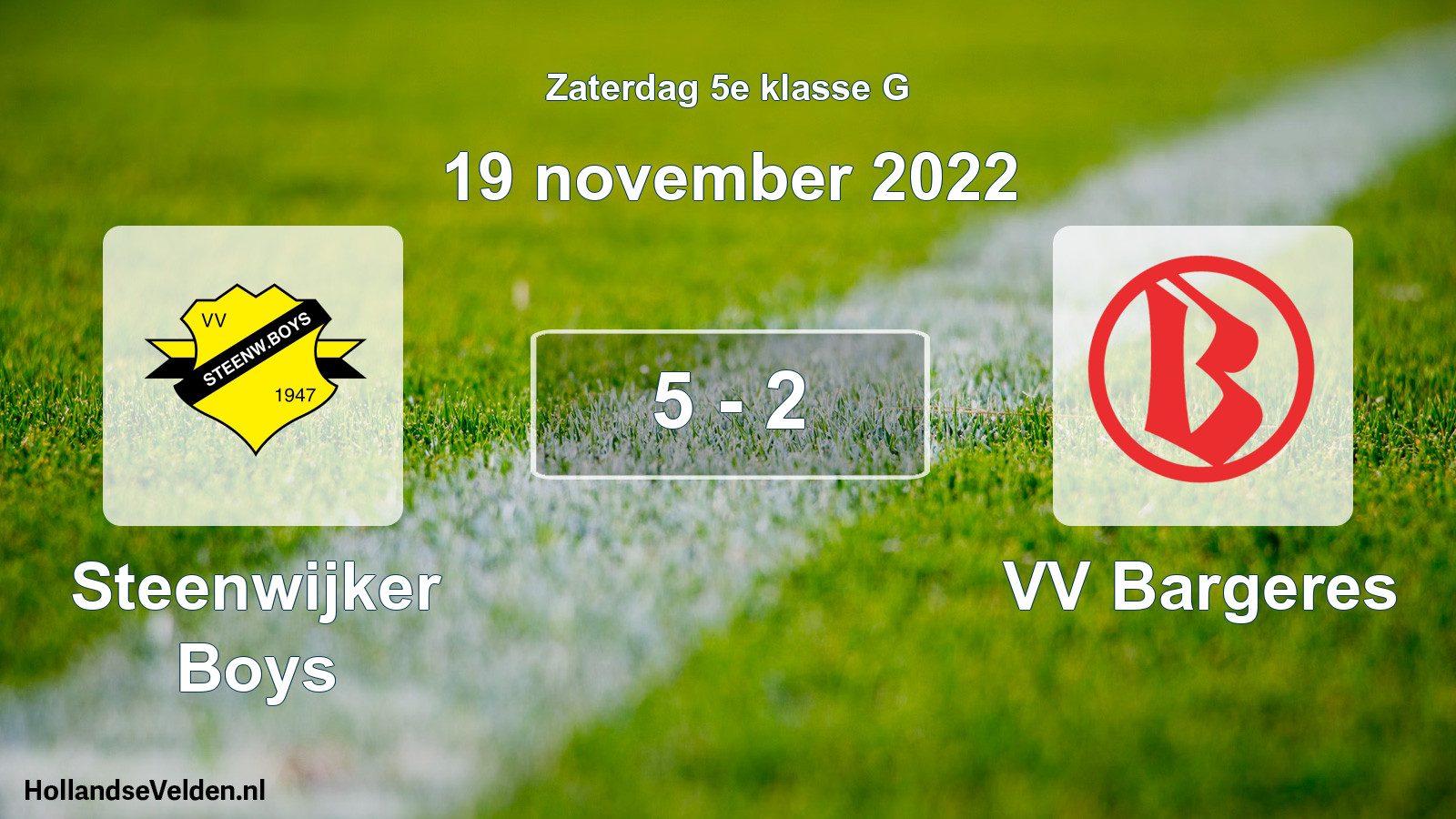 Total number of matches played: Steenwijker Boys - VV Bargeres 5 - 2 (19 November 2022)