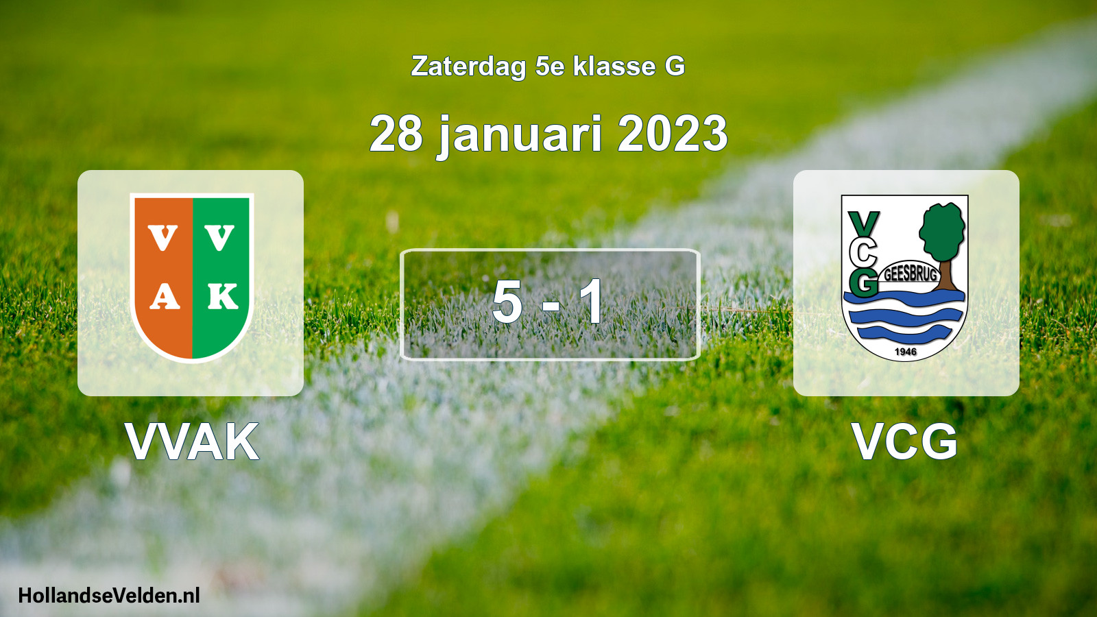 Total number of matches played: VVAK - VCG 5 - 1 (28 January 2023)