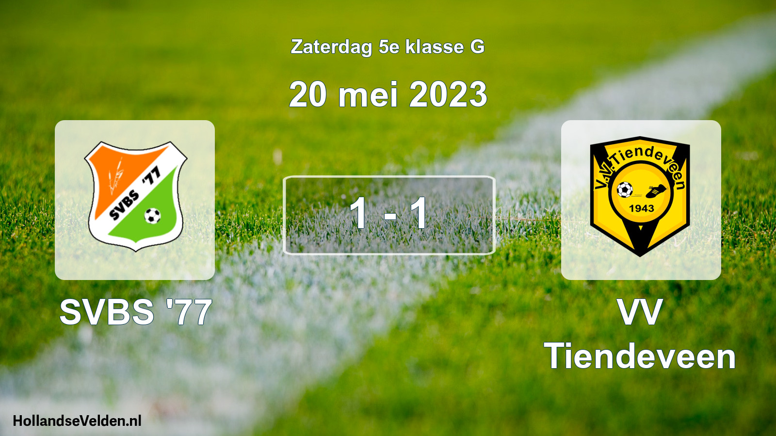 Total number of matches played: SVBS '77 - VV Tiendeveen 1 - 1 (20 May 2023)