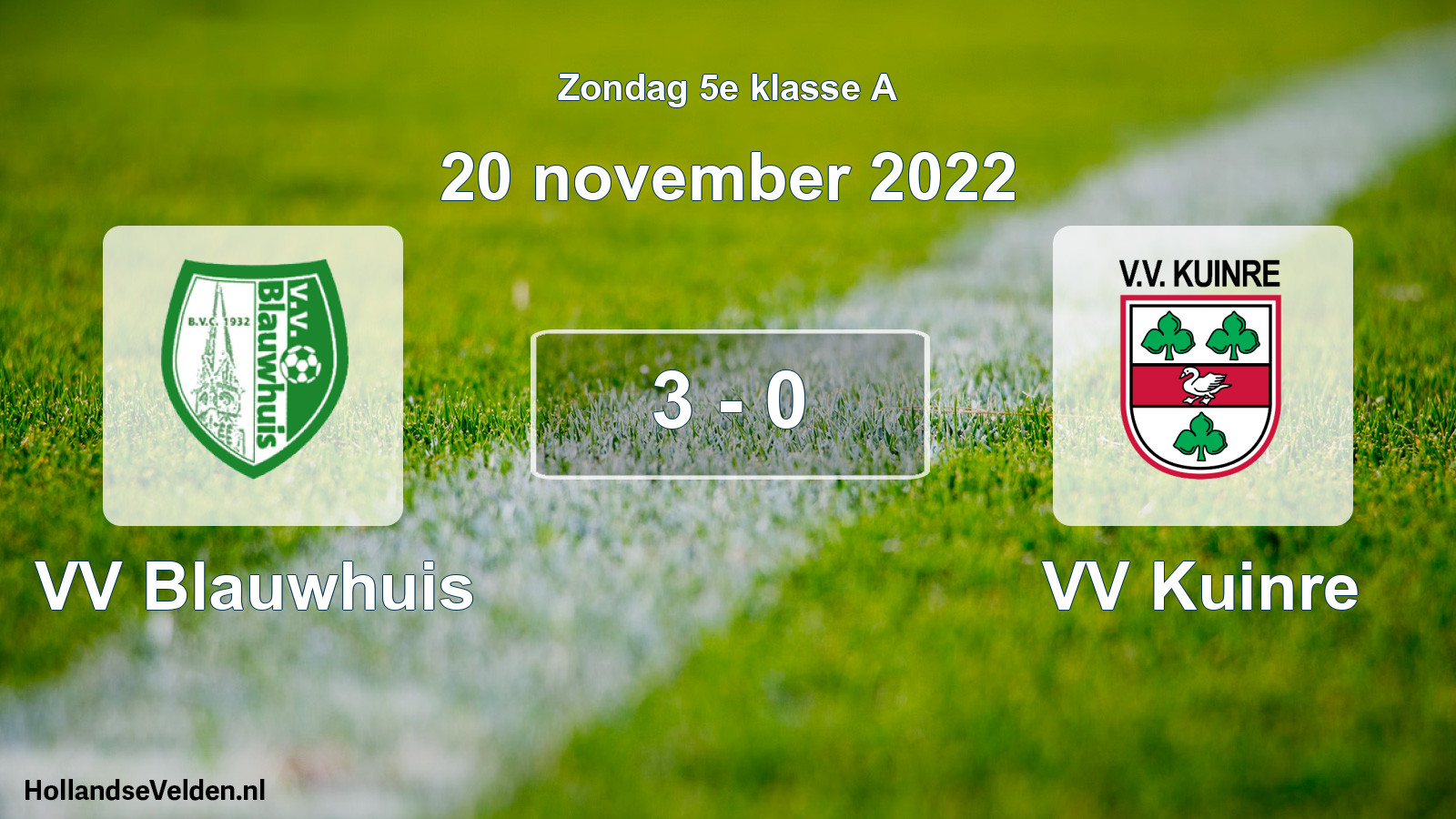 Total number of matches played: VV Blauwhuis - VV Kuinre 3 - 0 (20 November 2022)
