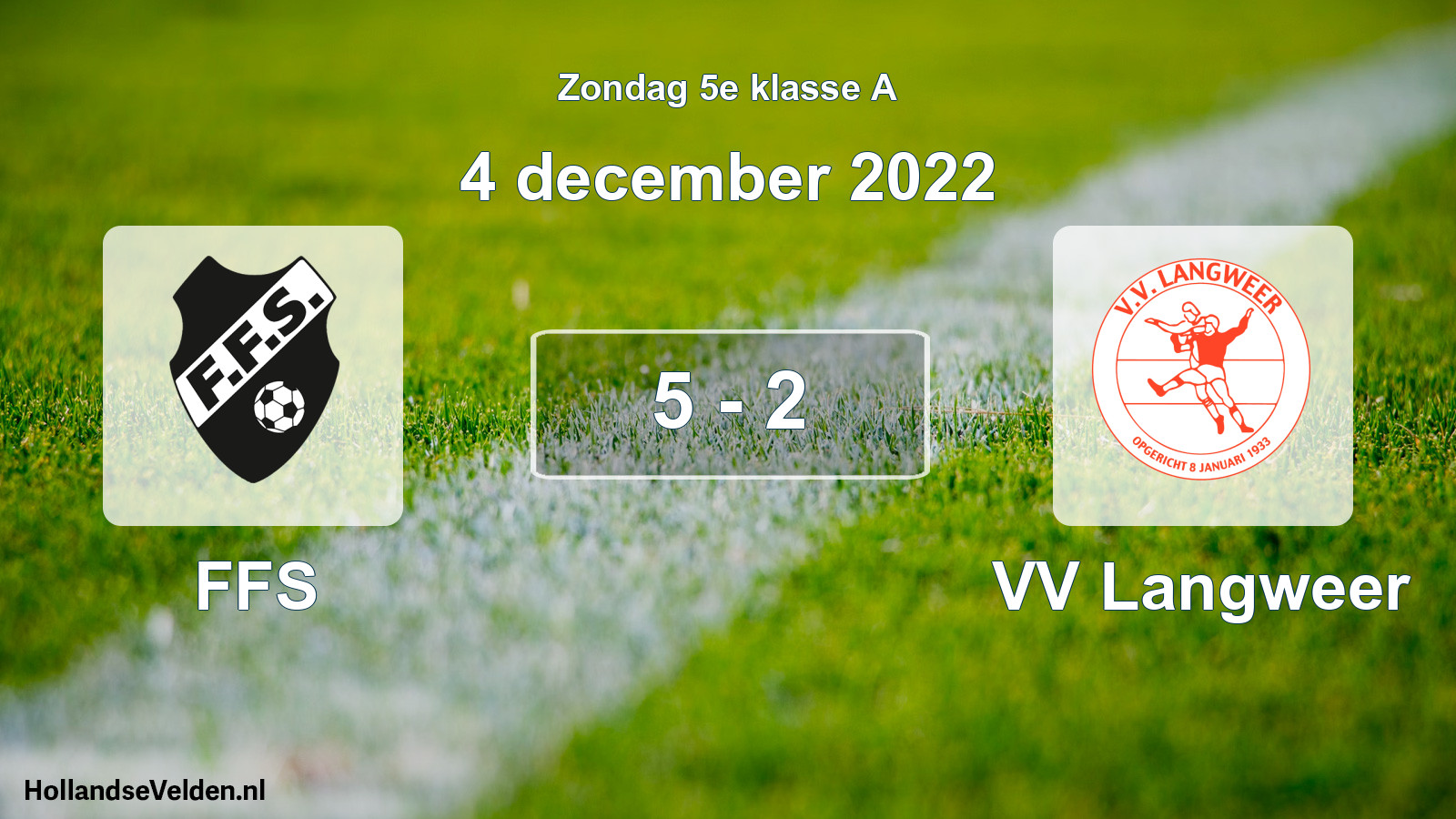 Total number of matches played: FFS - VV Langweer 5 - 2 (4 December 2022)