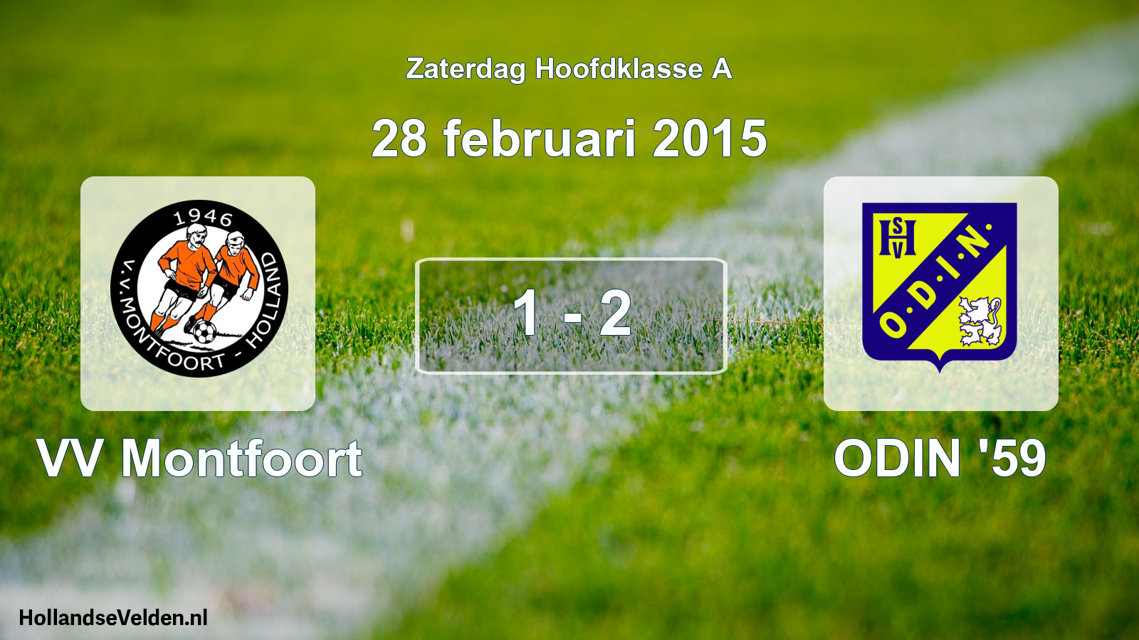 Total number of matches played: VV Montfoort - ODIN '59 1 - 2 (28 February 2015)