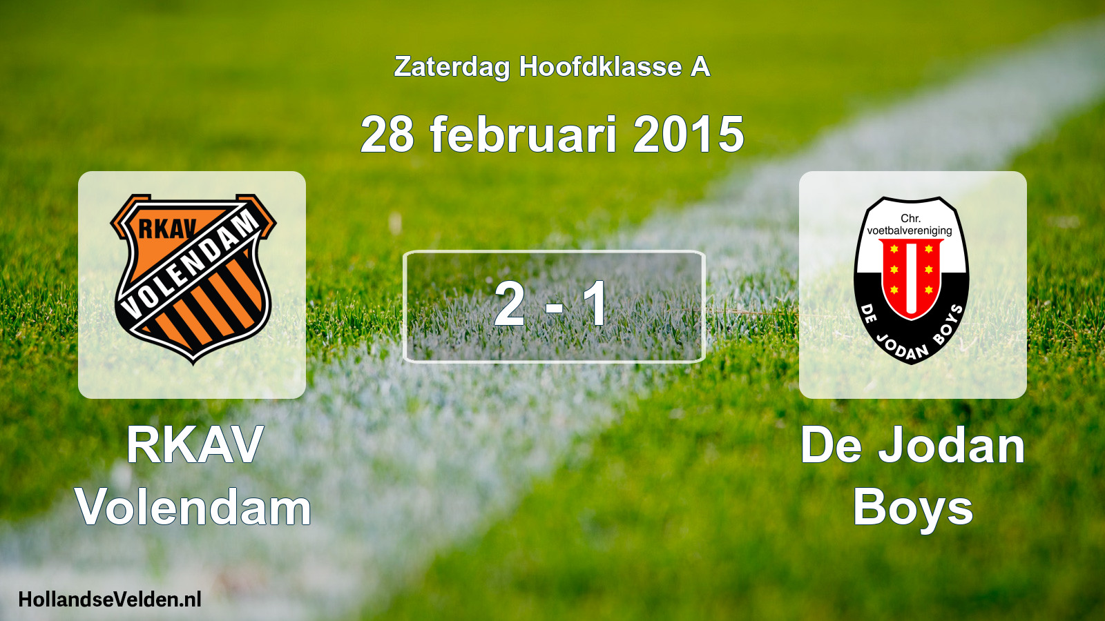 Total number of matches played: RKAV Volendam - De Jodan Boys 2 - 1 (28 February 2015)