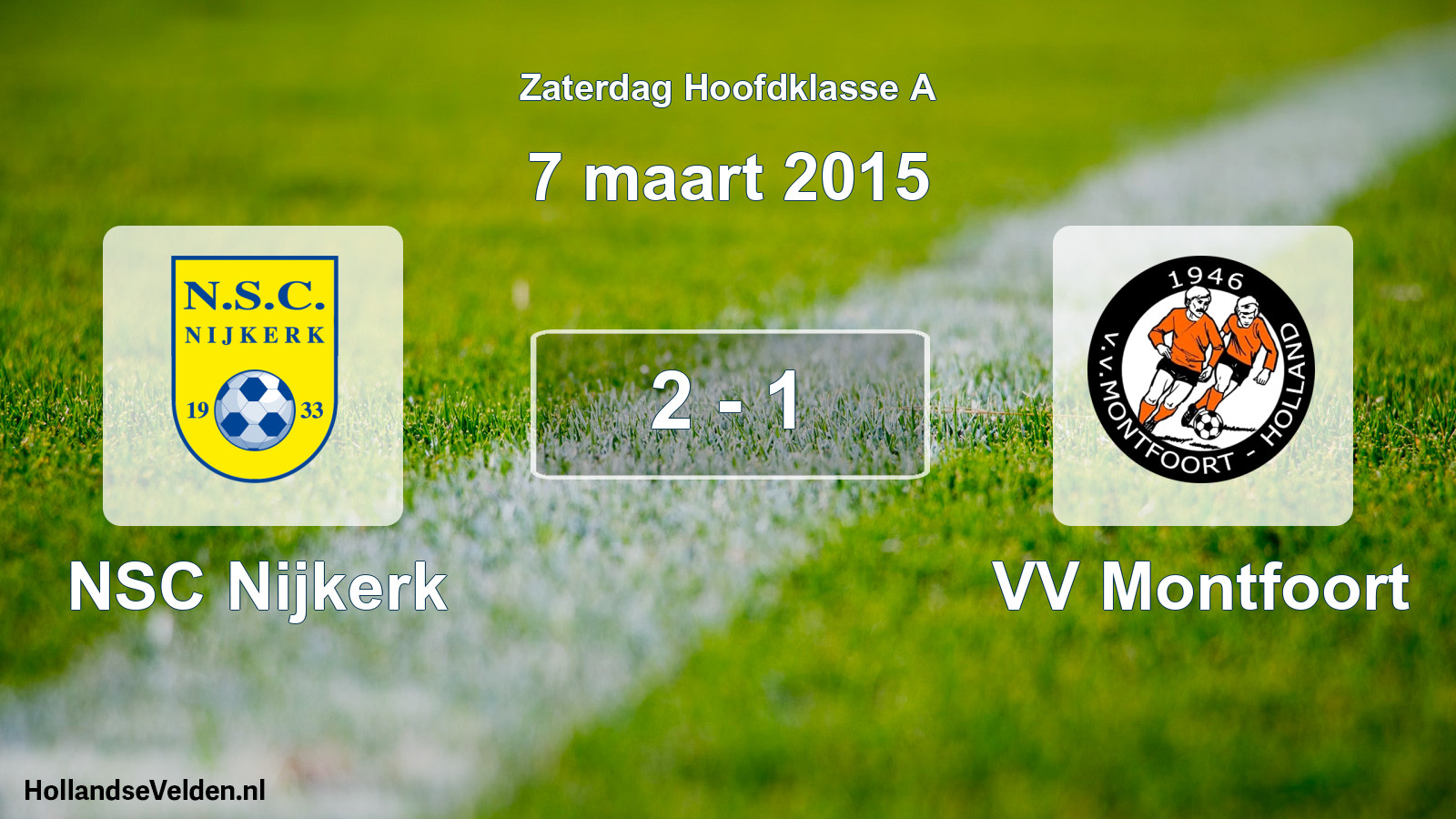 Total number of matches played: NSC Nijkerk - VV Montfoort 2 - 1 (7 March 2015)