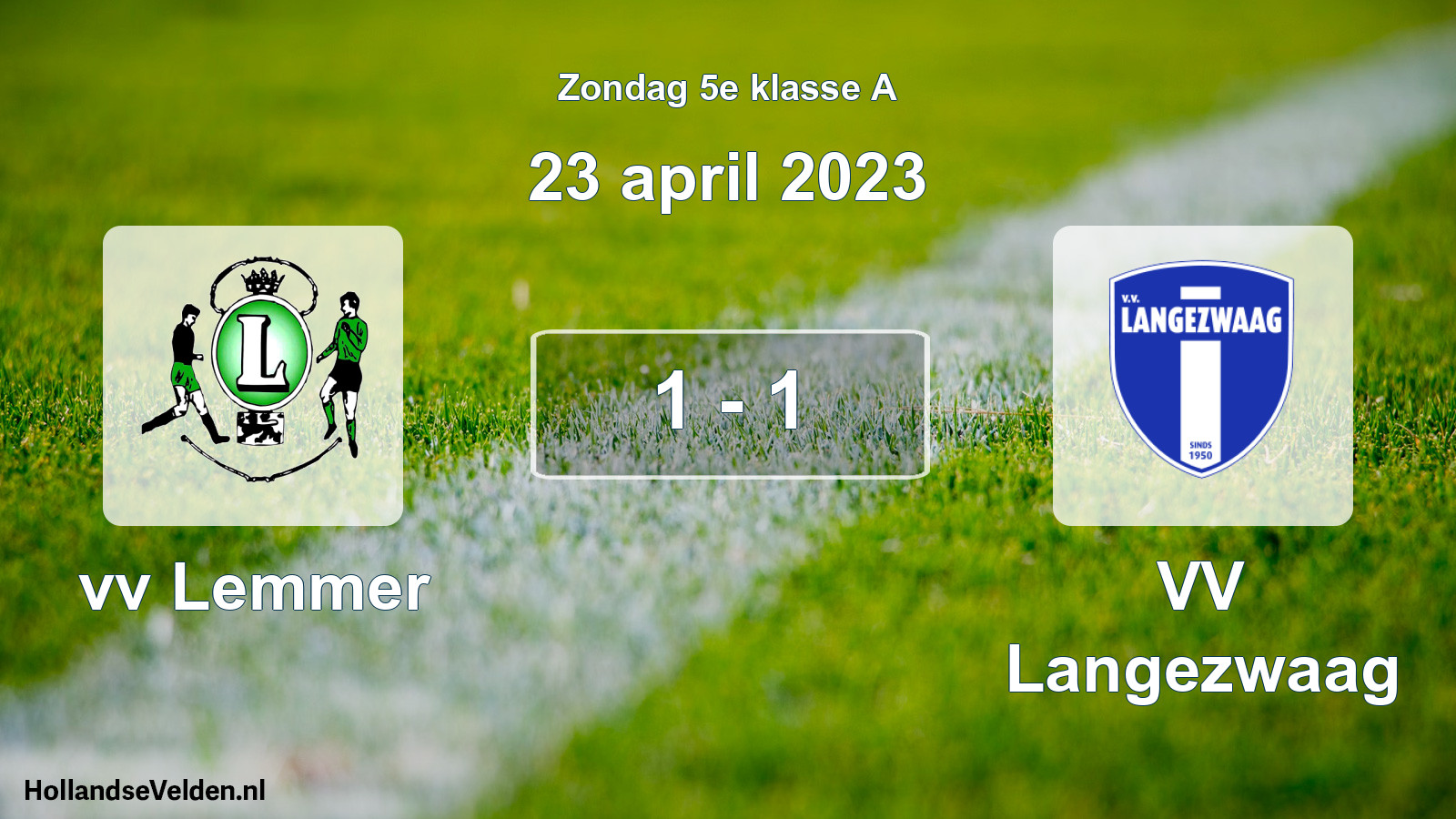 Total number of matches played: vv Lemmer - VV Langezwaag 1 - 1 (23 April 2023)