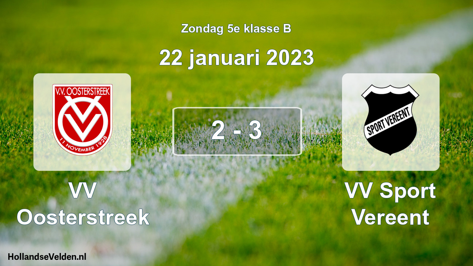 Total number of matches played: VV Oosterstreek - VV Sport Vereent 2 - 3 (22 January 2023)