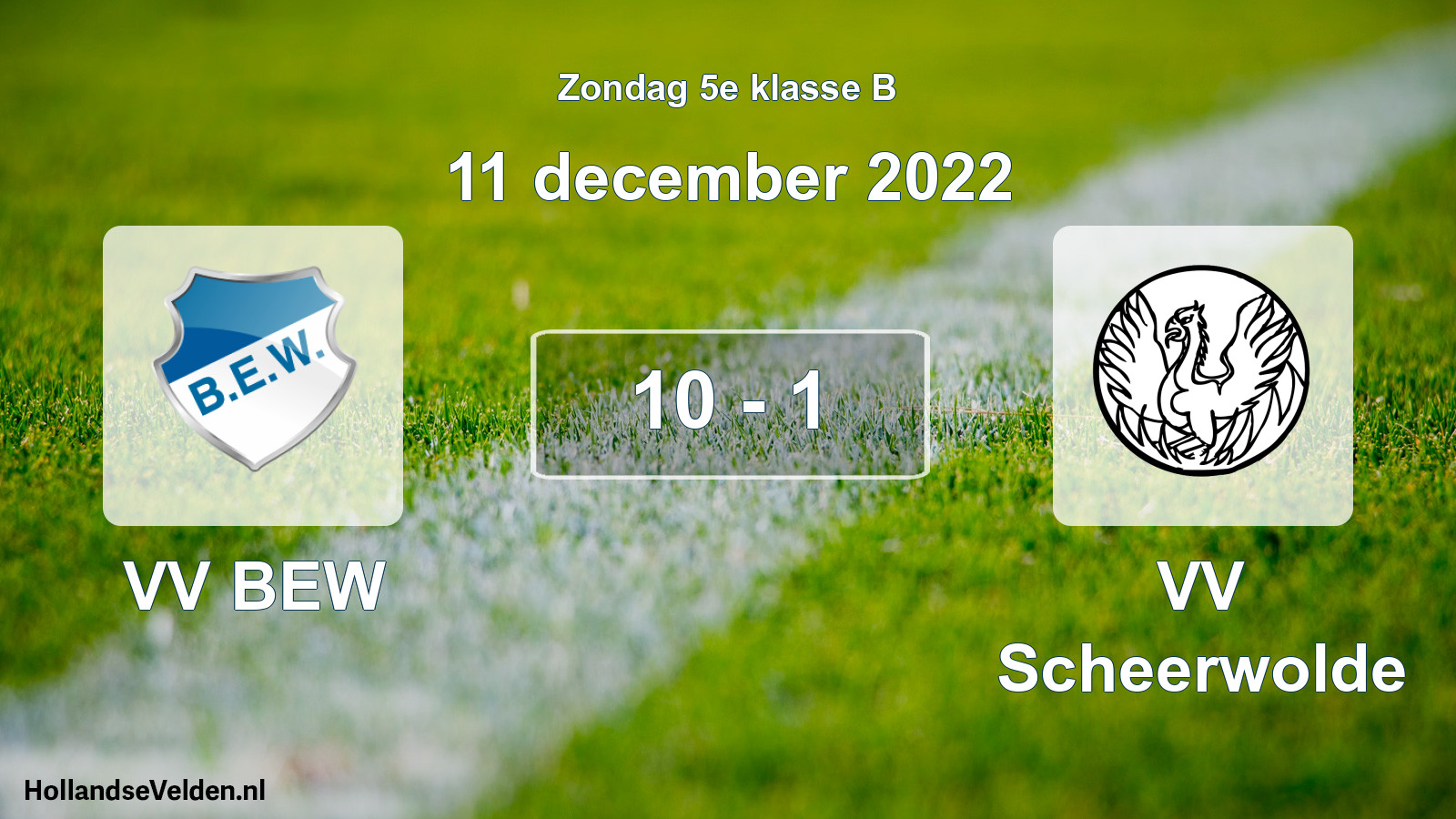 Total number of matches played: VV BEW - VV Scheerwolde 10 - 1 (11 December 2022)