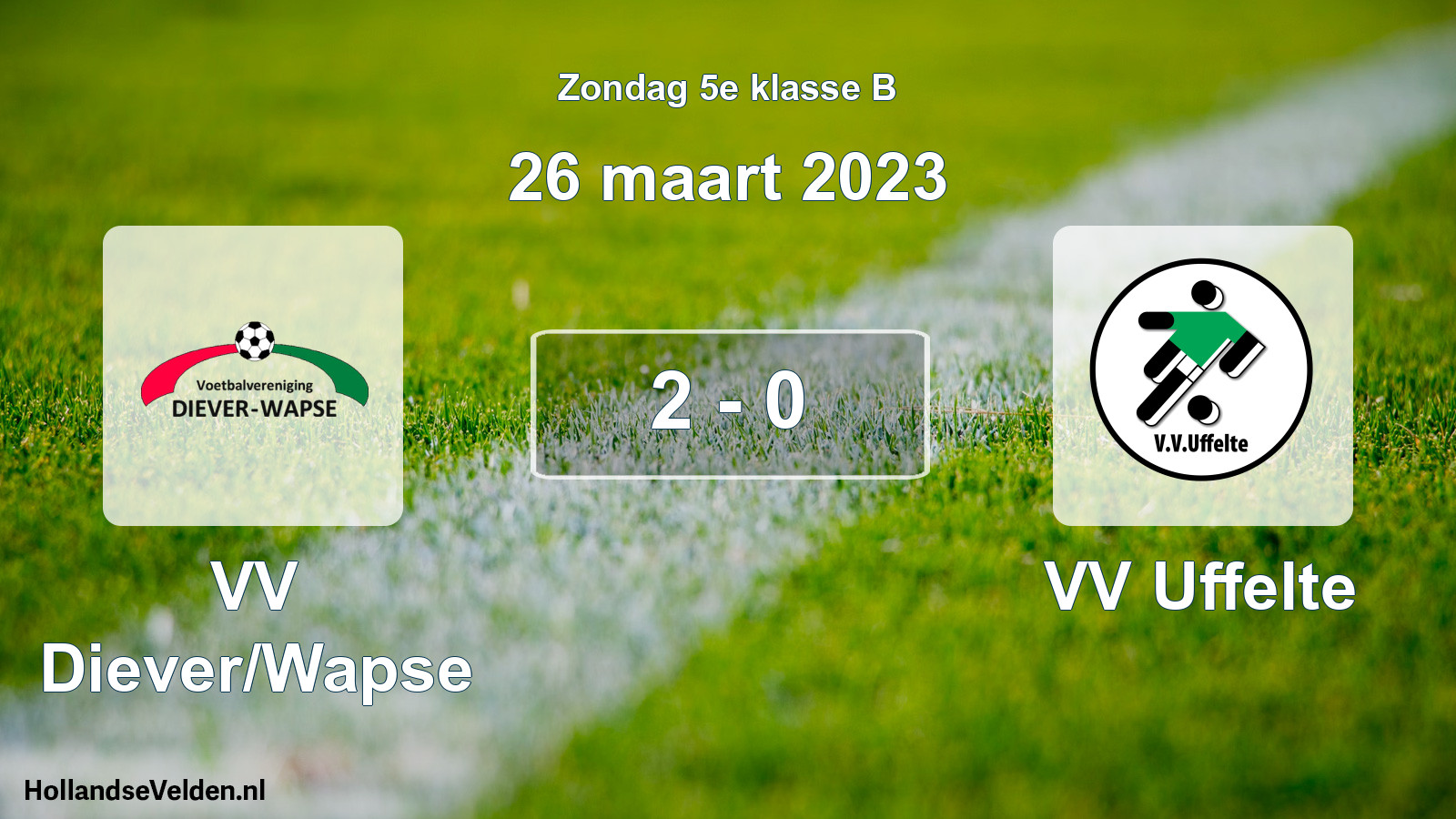 Total number of matches played: VV Diever/Wapse - VV Uffelte 2 - 0 (26 March 2023)