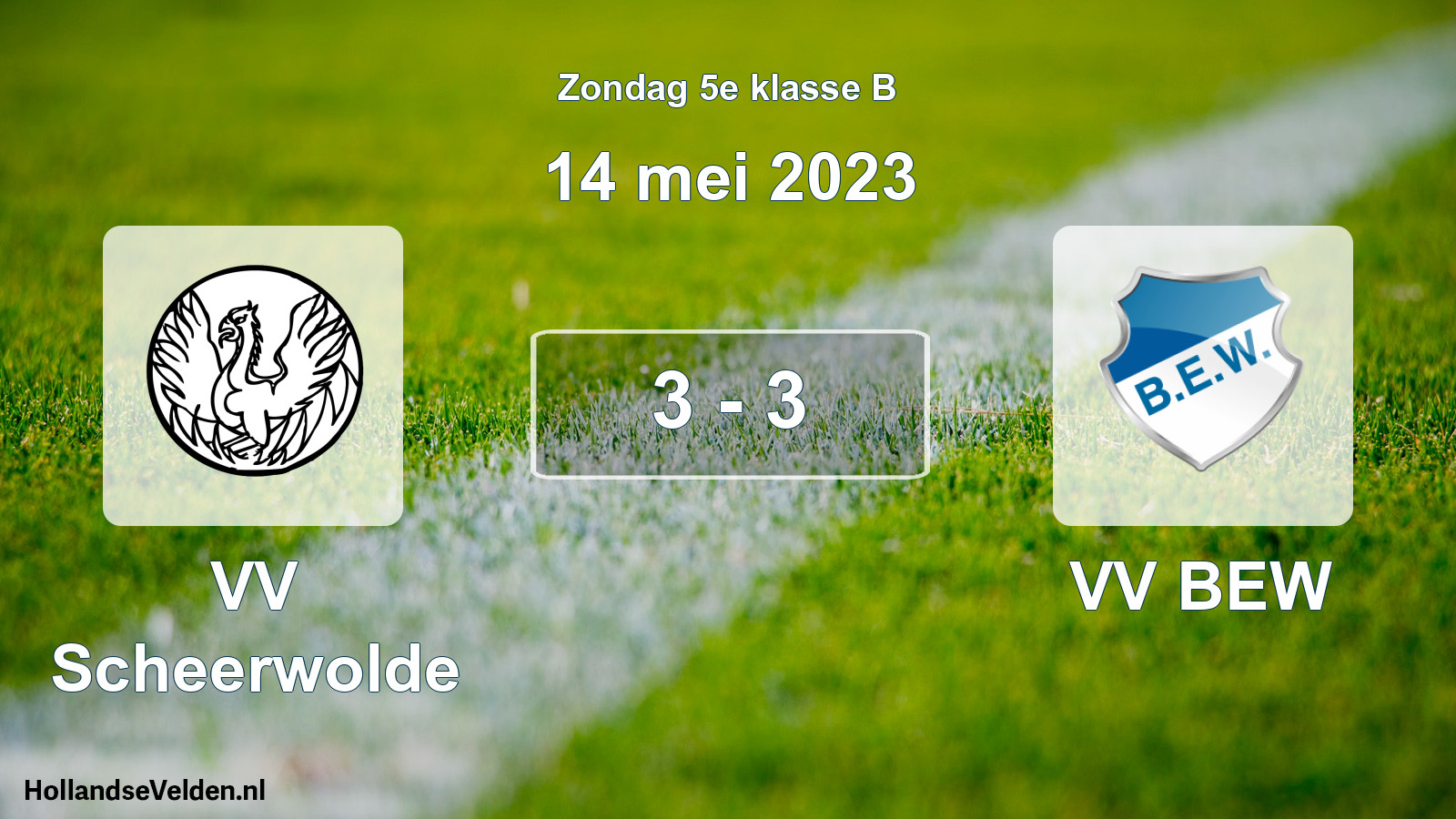 Total number of matches played: VV Scheerwolde - VV BEW 3 - 3 (14 May 2023)