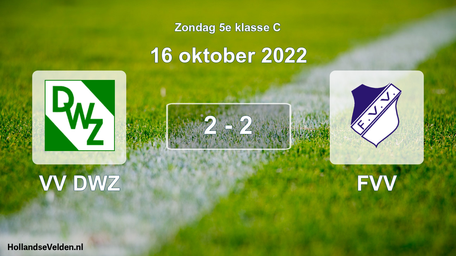 Total number of matches played: VV DWZ - FVV 2 - 2 (16 October 2022)