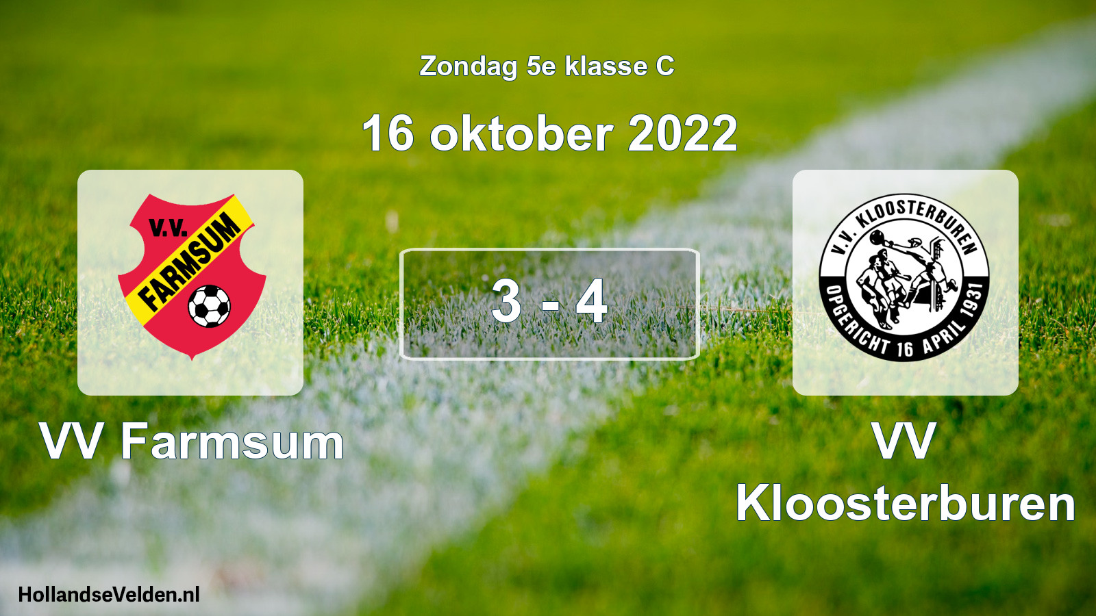 Total number of matches played: VV Farmsum - VV Kloosterburen 3 - 4 (16 October 2022)