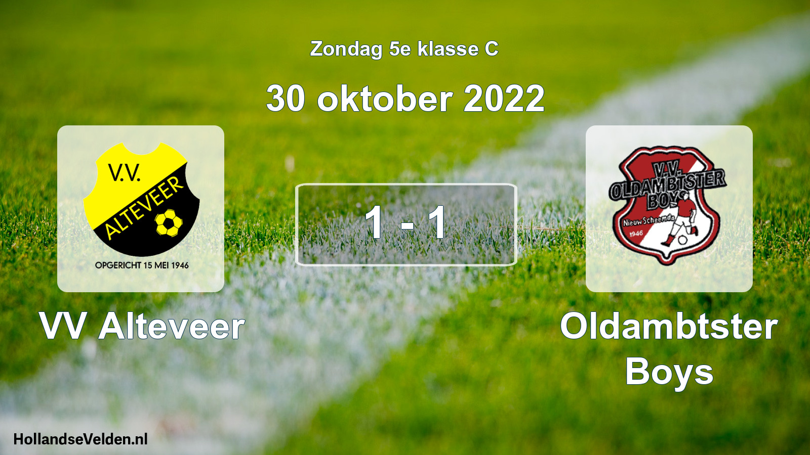 Total number of matches played: VV Alteveer - Oldambtster Boys 1 - 1 (30 October 2022)