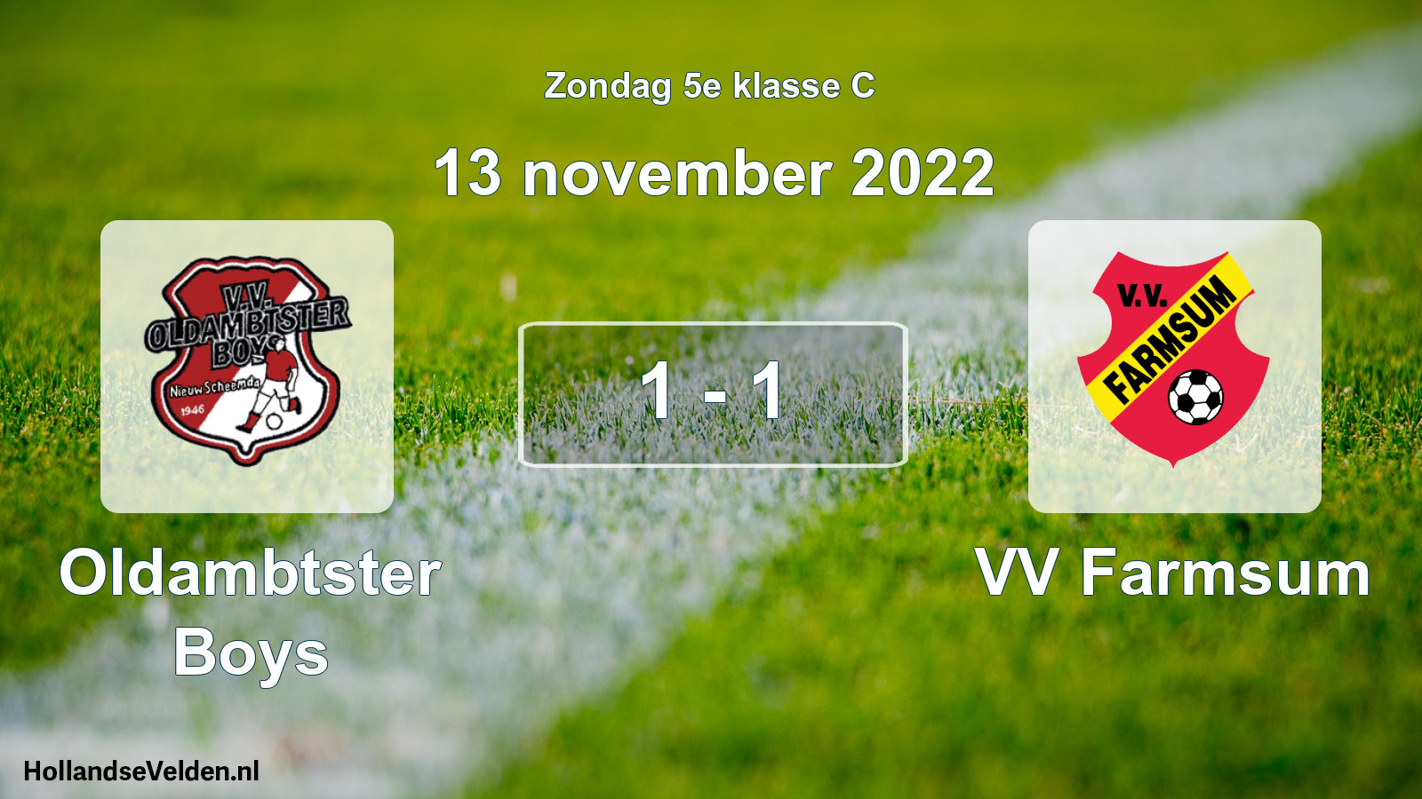 Total number of matches played: Oldambtster Boys - VV Farmsum 1 - 1 (13 November 2022)