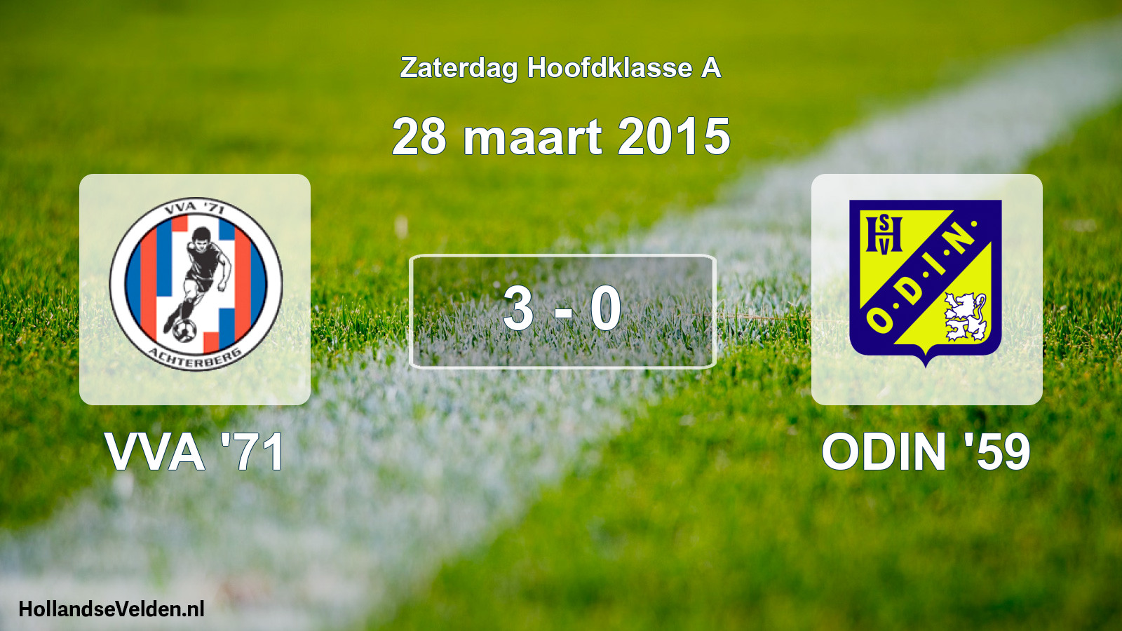 Total number of matches played: VVA '71 - ODIN '59 3 - 0 (28 March 2015)