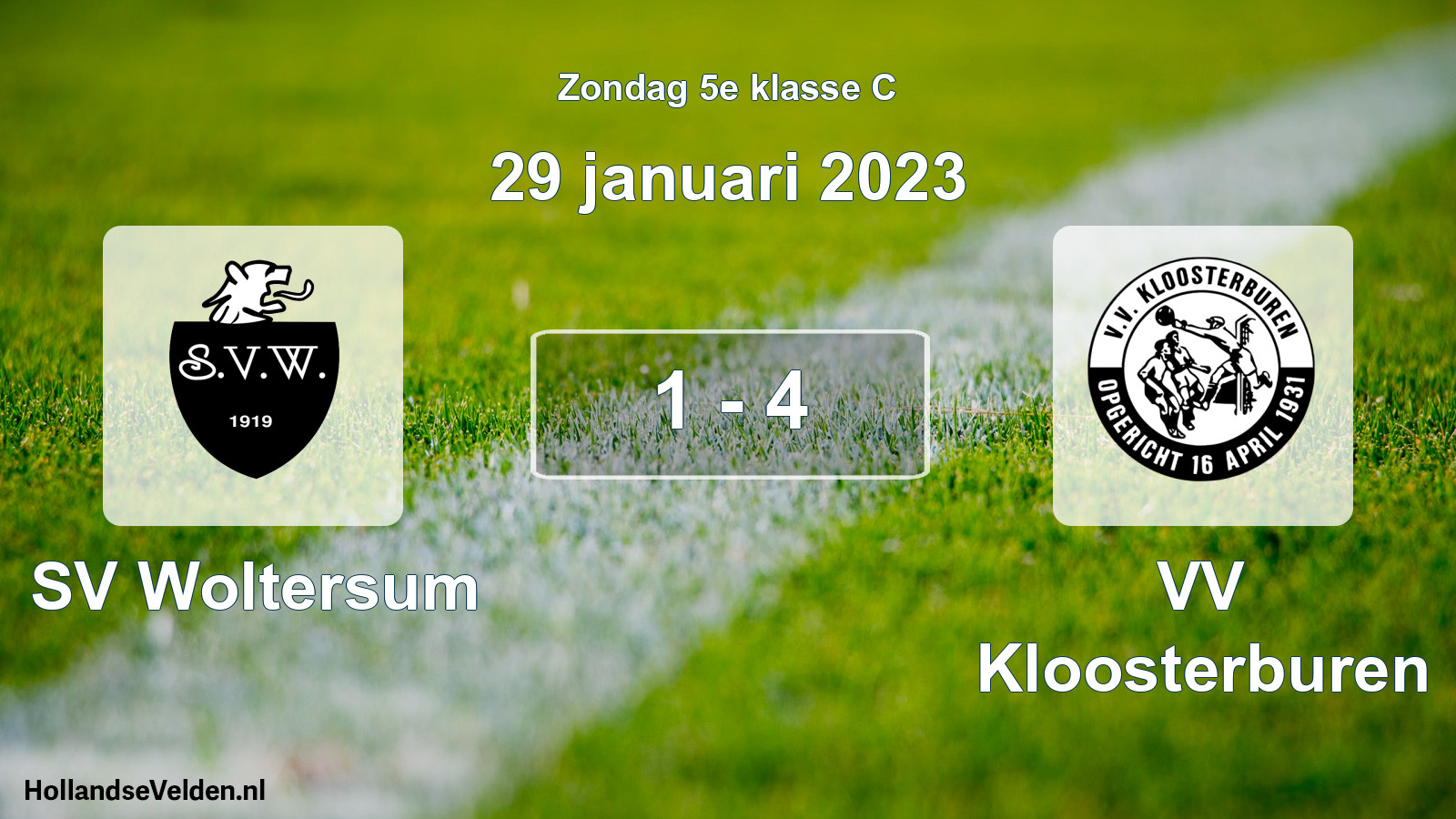 Total number of matches played: SV Woltersum - VV Kloosterburen 1 - 4 (29 January 2023)