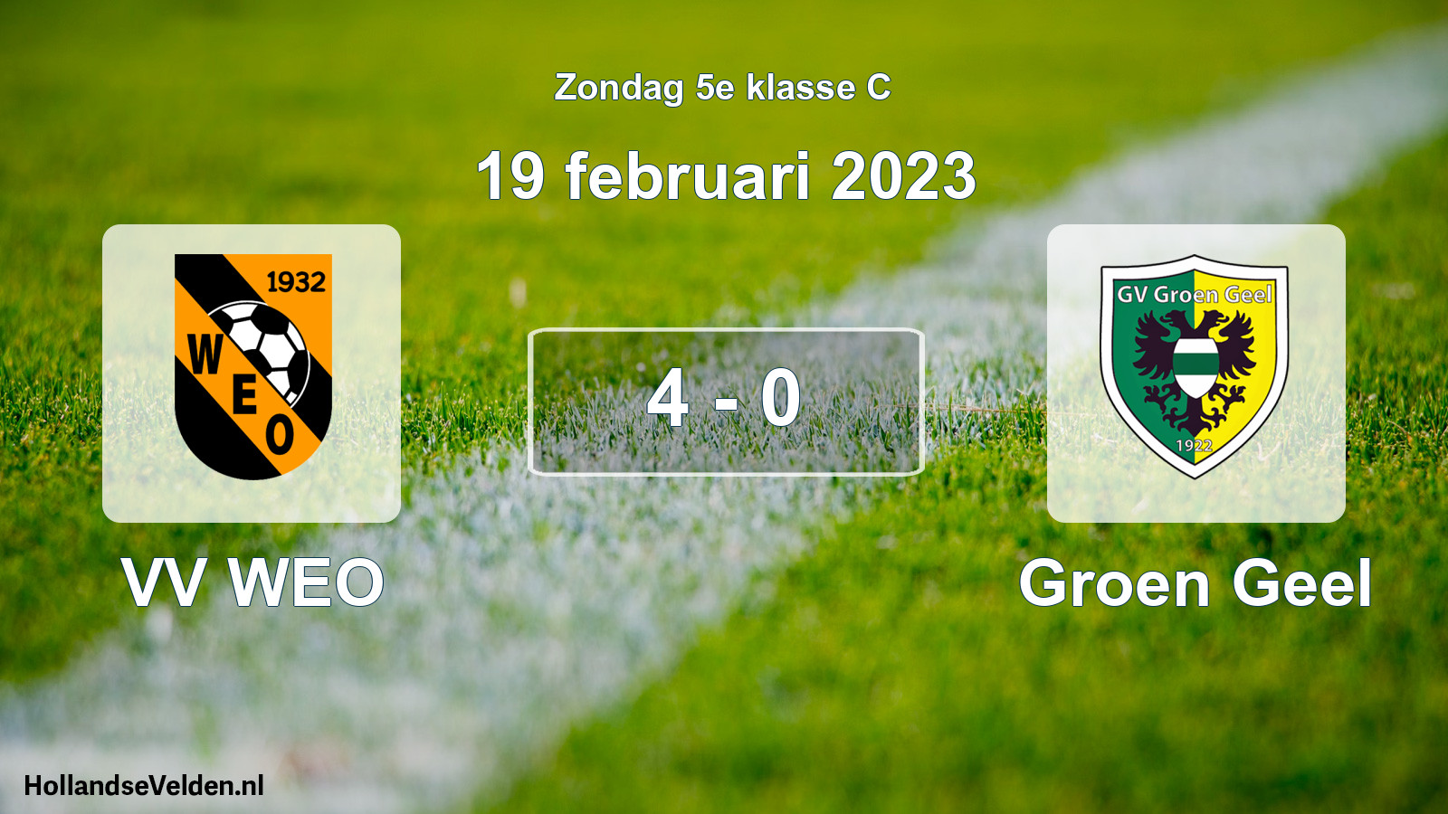 Total number of matches played: VV WEO - Groen Geel 4 - 0 (19 February 2023)