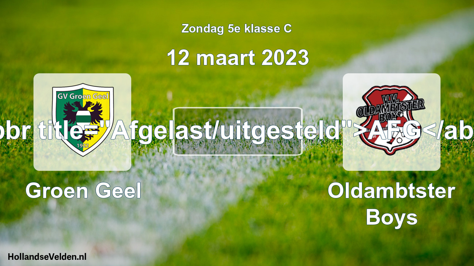 Scheduled Match: Groen Geel - Oldambtster Boys (12 March 2023)