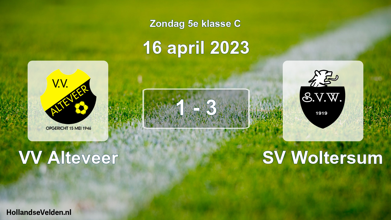 Total number of matches played: VV Alteveer - SV Woltersum 1 - 3 (16 April 2023)