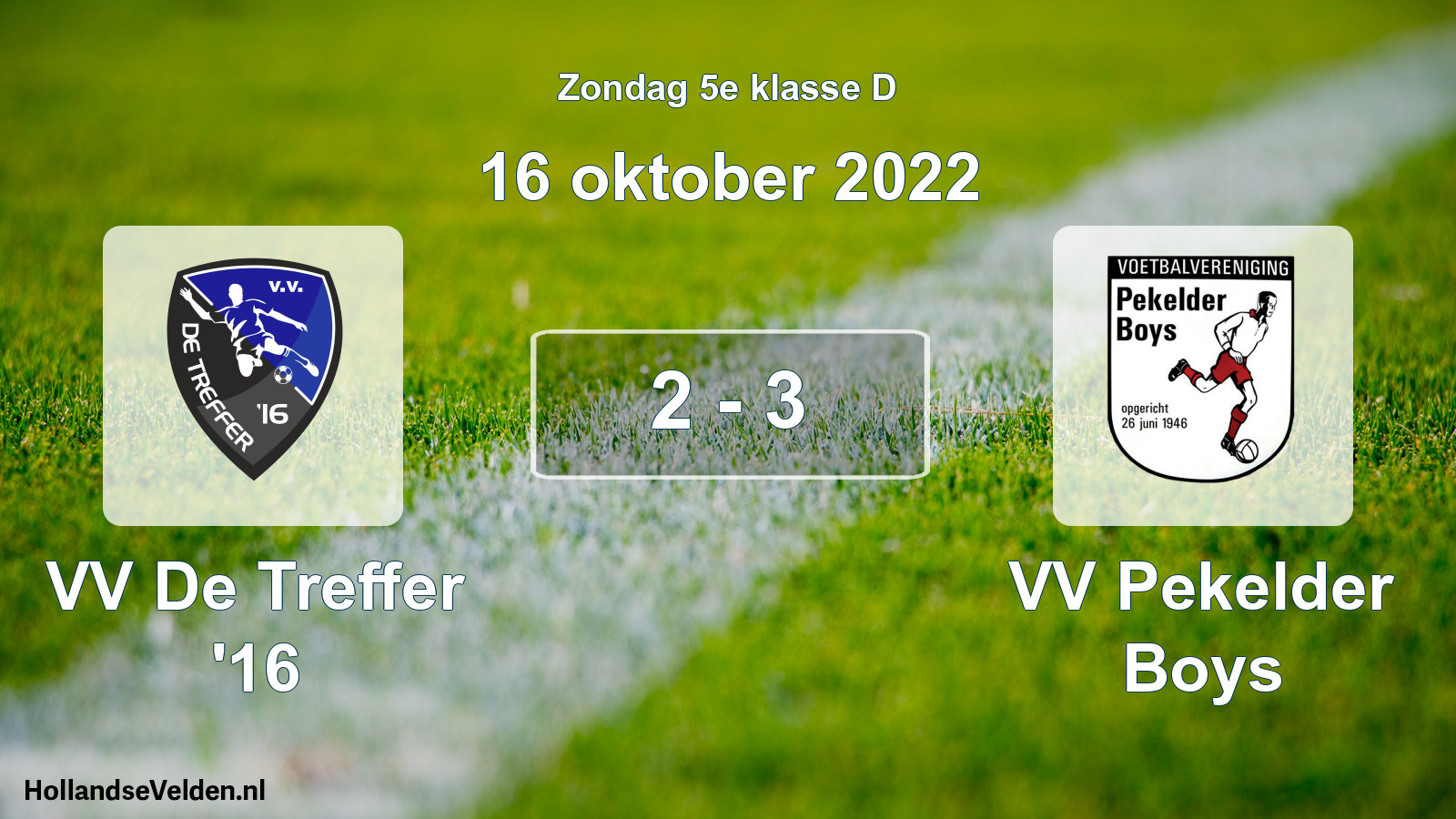 Total number of matches played: VV De Treffer '16 - VV Pekelder Boys 2 - 3 (16 October 2022)
