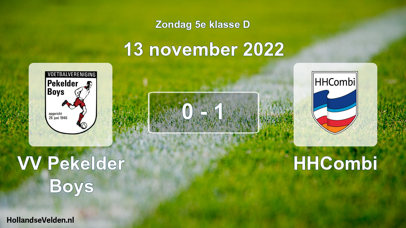 Total number of matches played: VV Pekelder Boys - HHCombi 0 - 1 (13 November 2022)