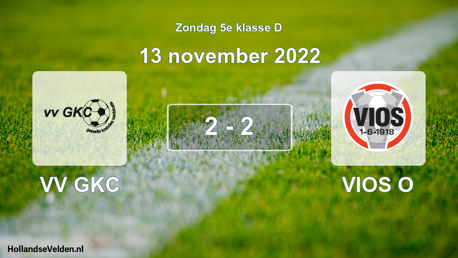 Total number of matches played: VV GKC - VIOS O 2 - 2 (13 November 2022)