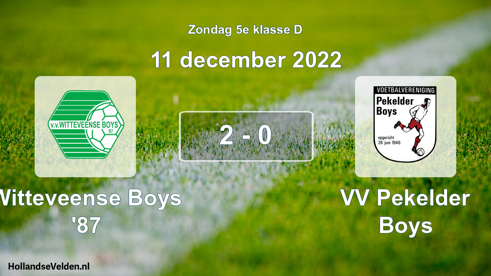 Total number of matches played: Witteveense Boys '87 - VV Pekelder Boys 2 - 0 (11 December 2022)