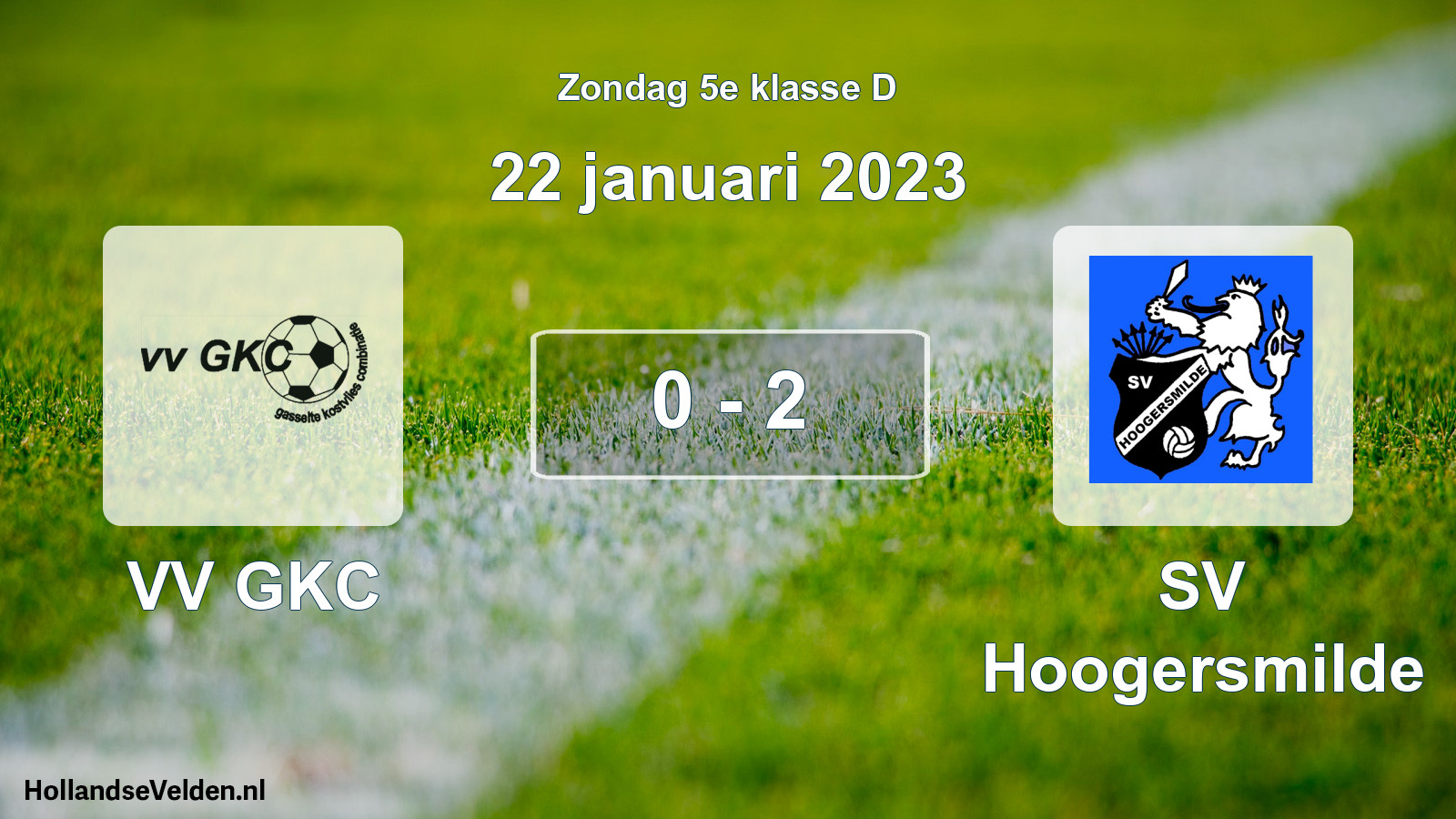 Total number of matches played: VV GKC - SV Hoogersmilde 0 - 2 (22 January 2023)