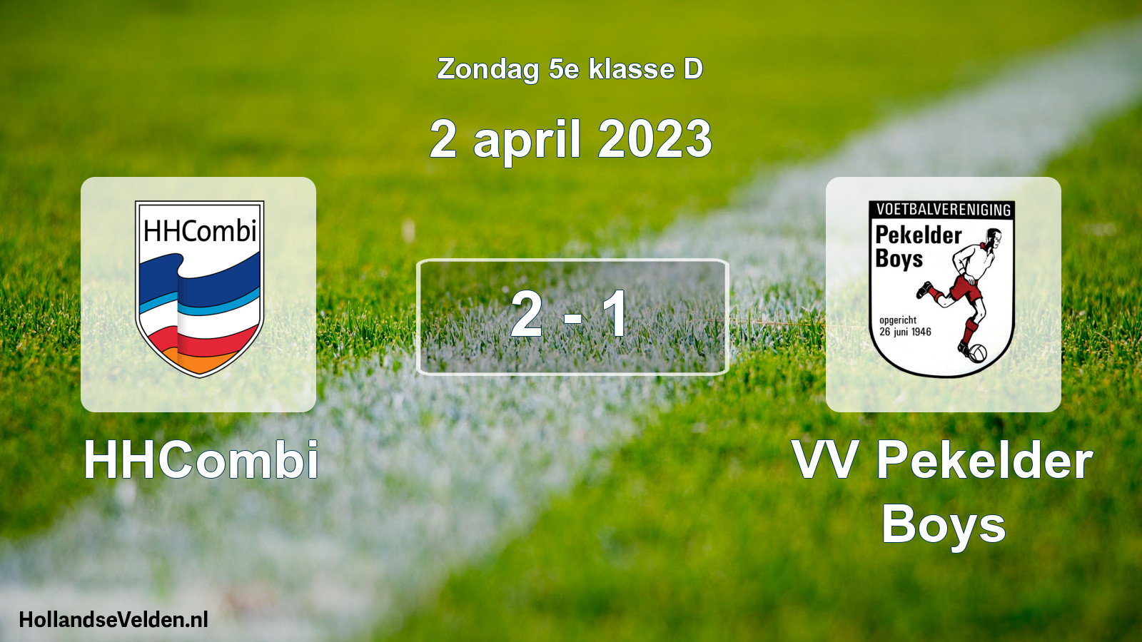 Total number of matches played: HHCombi - VV Pekelder Boys 2 - 1 (2 April 2023)