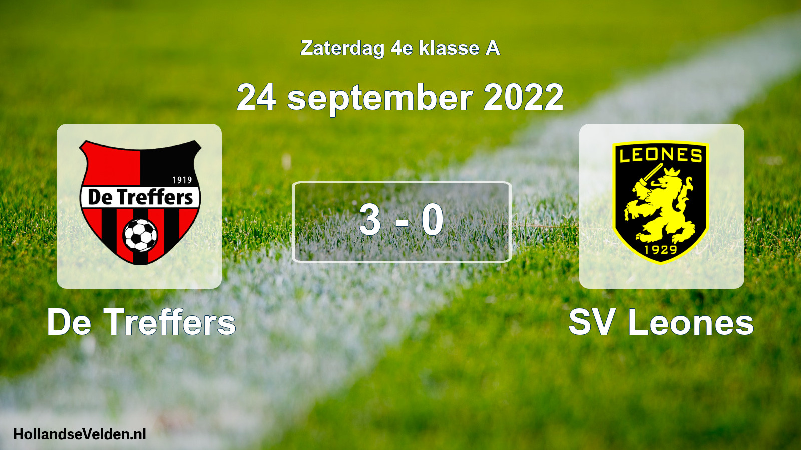 Total number of matches played: De Treffers - SV Leones 3 - 0 (24 September 2022)