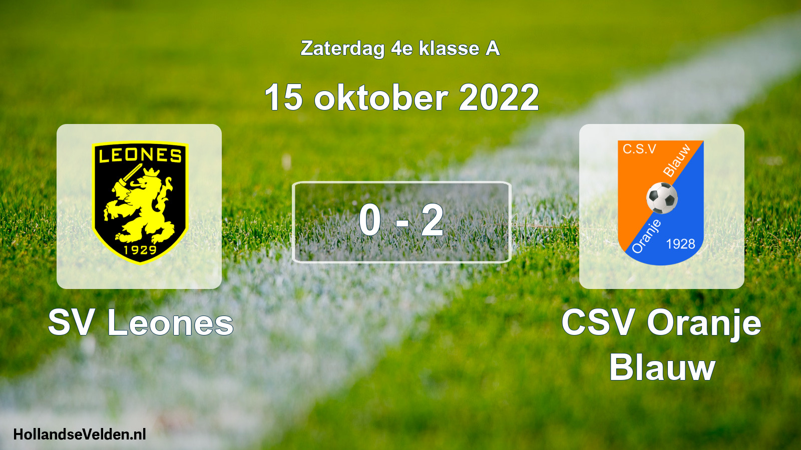 Total number of matches played: SV Leones - CSV Oranje Blauw 0 - 2 (15 October 2022)