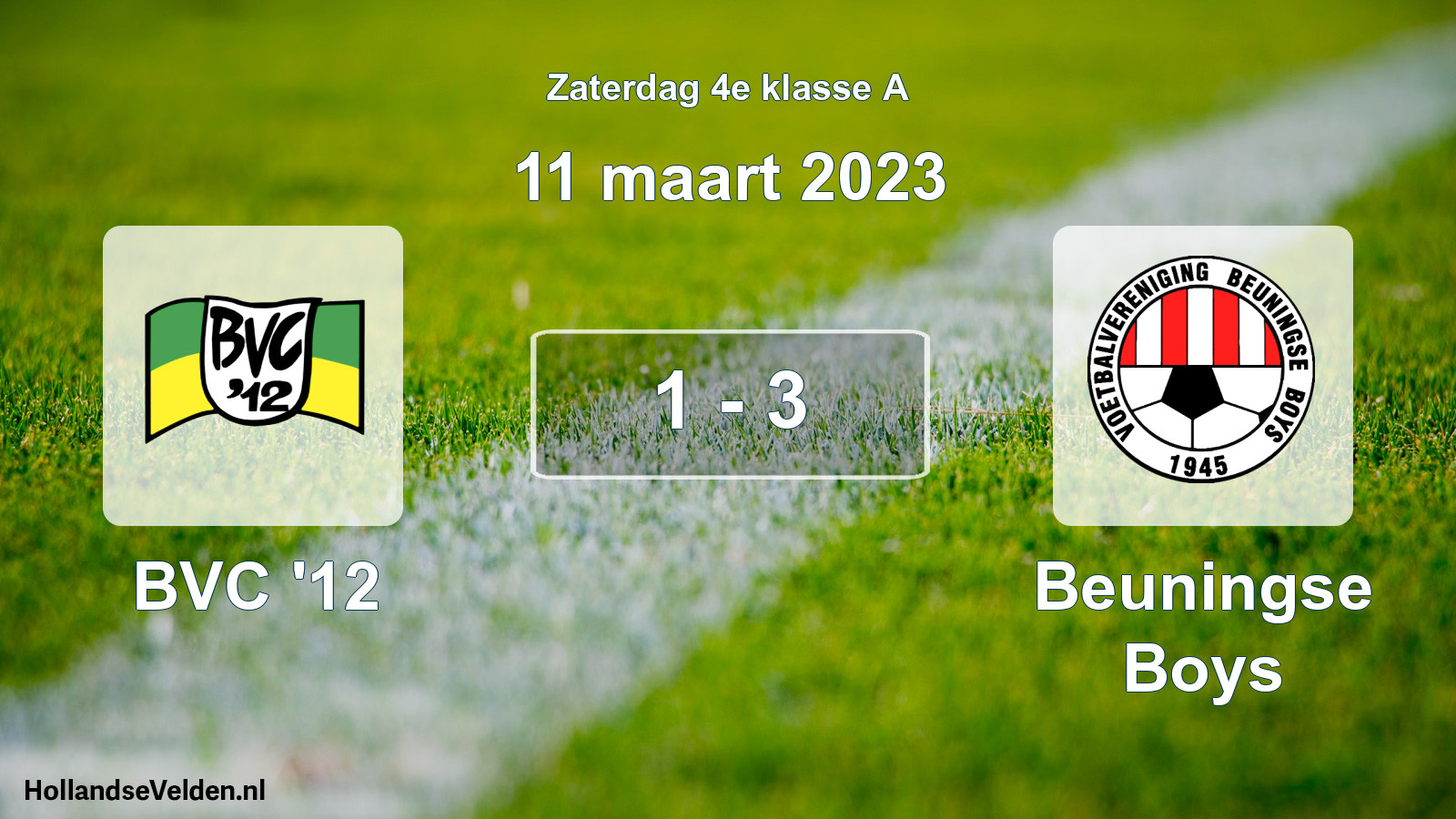 Total number of matches played: BVC '12 - Beuningse Boys 1 - 3 (11 March 2023)