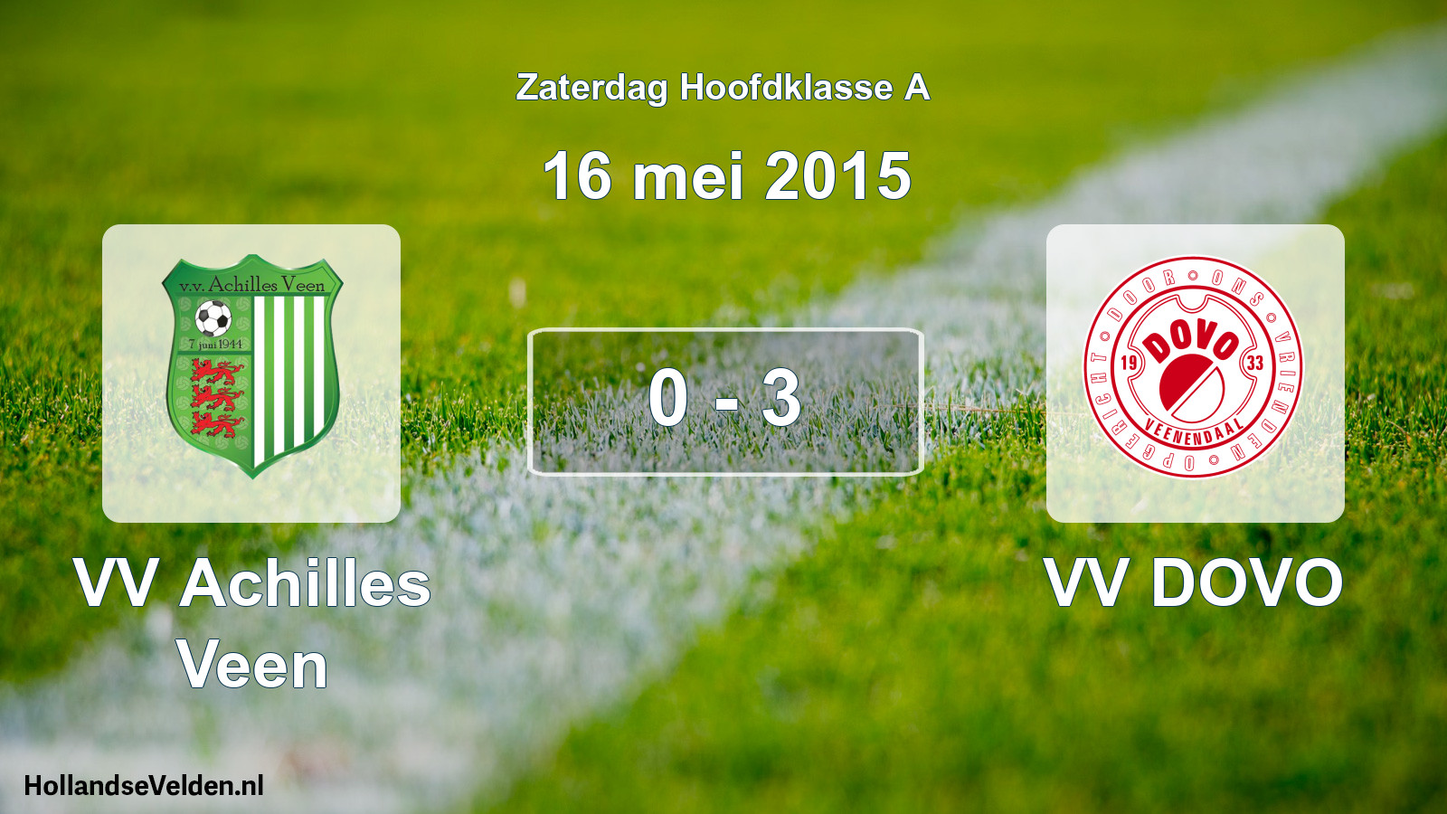 Total number of matches played: VV Achilles Veen - VV DOVO 0 - 3 (16 May 2015)