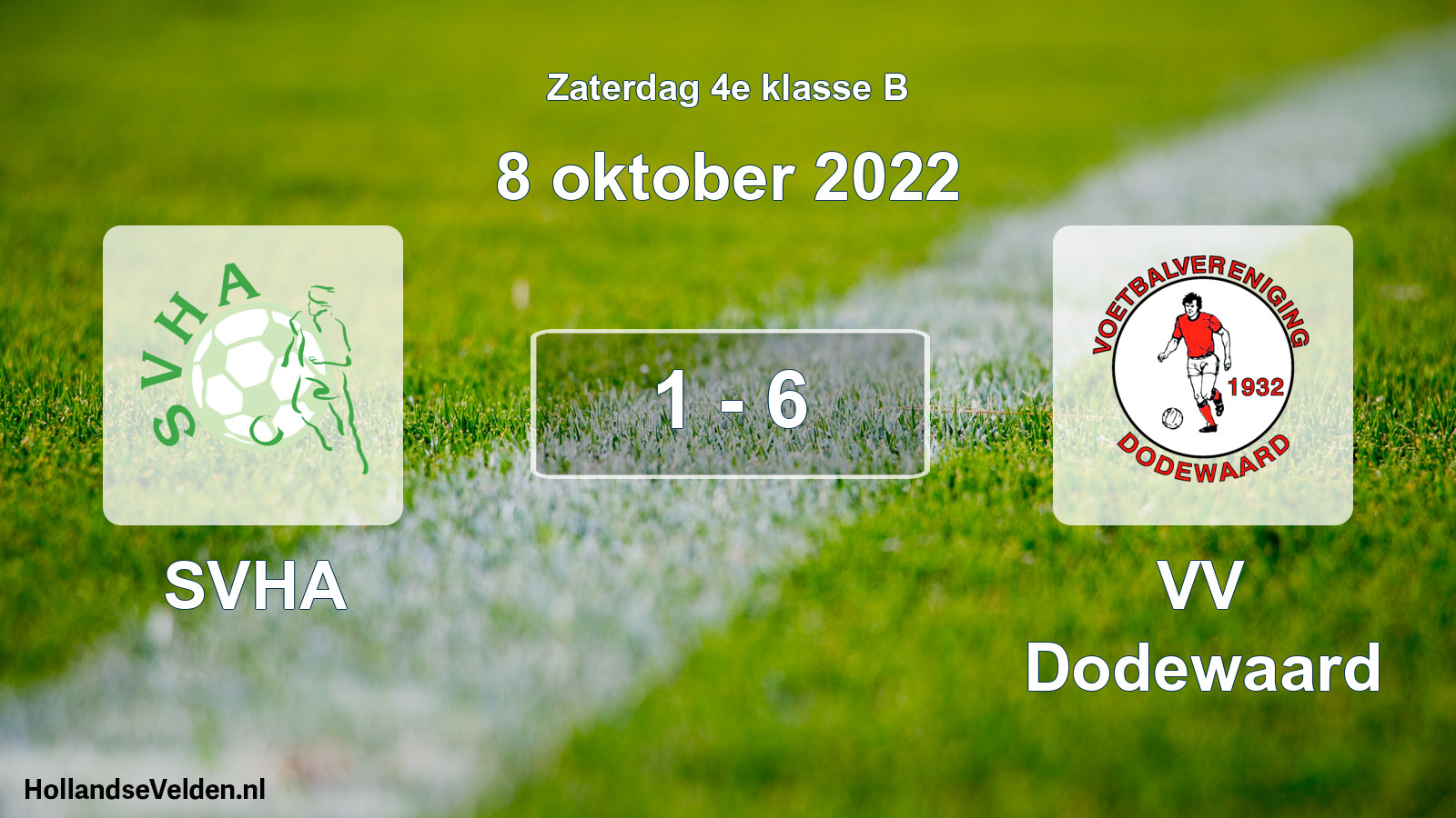 Total number of matches played: SVHA - VV Dodewaard 1 - 6 (8 October 2022)