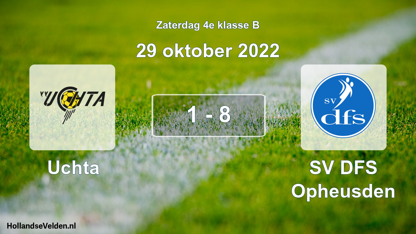 Total number of matches played: Uchta - SV DFS Opheusden 1 - 8 (29 October 2022)