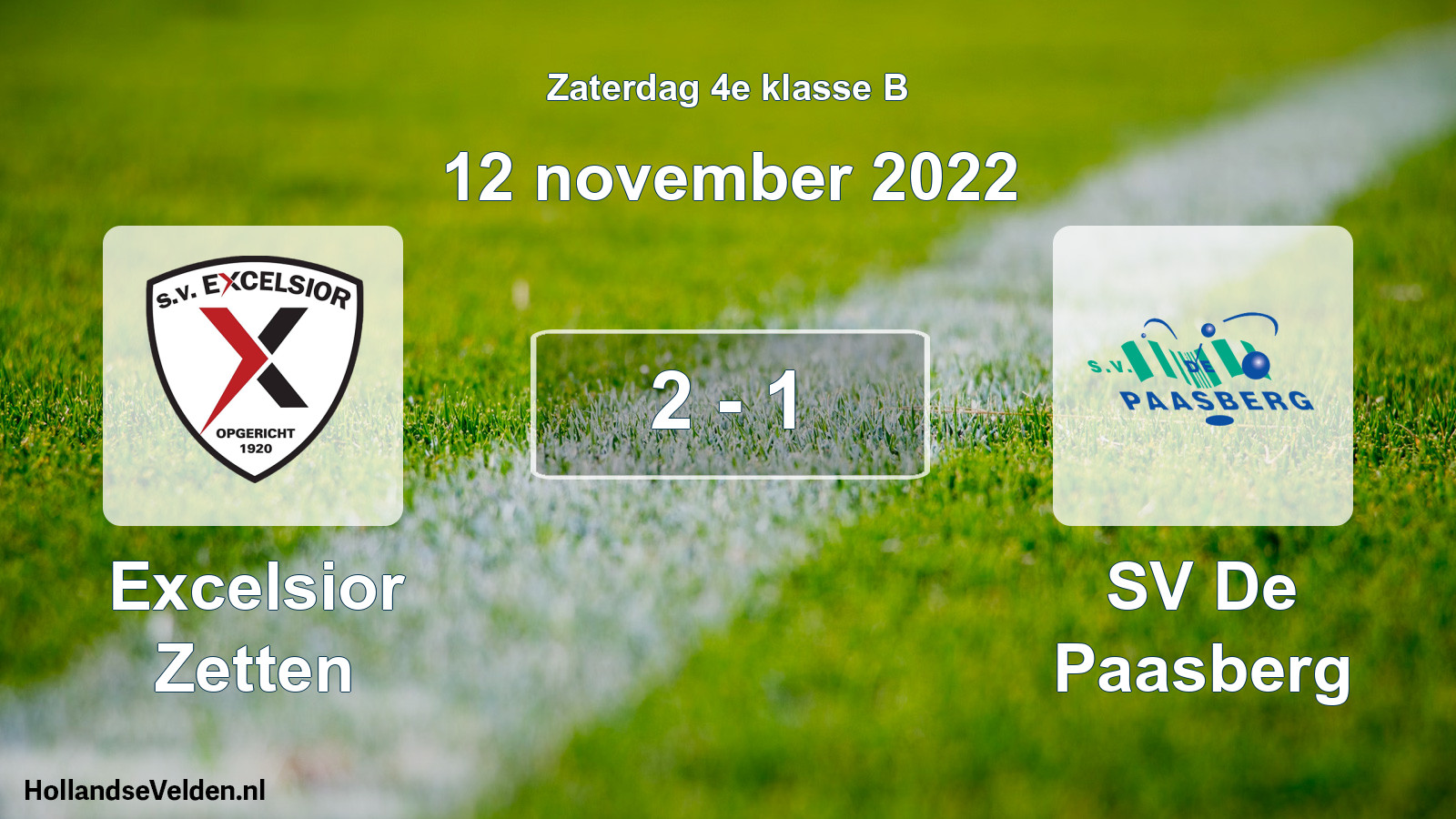 Total number of matches played: Excelsior Zetten - SV De Paasberg 2 - 1 (12 November 2022)